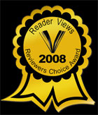 Reader Views 2008 Reviewers Choice Award